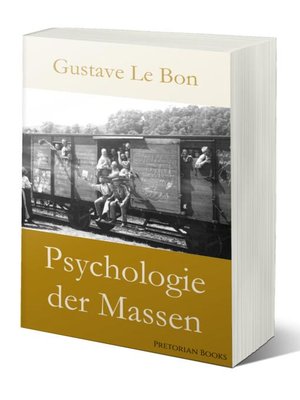 cover image of Psychologie der Massen (Gustave Le Bon)